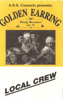 Golden Earring 1991 backstage pass German Bloody Buccaneers tour local crew